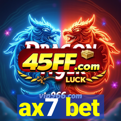 ax7 bet